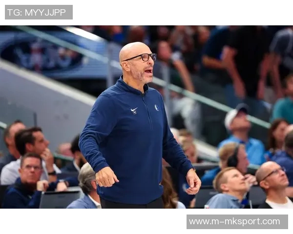 基德满意球队进攻流畅性对手在场上被我们跑得筋疲力尽 基德满意球队进攻流畅性对手在场上被我们跑得筋疲力尽