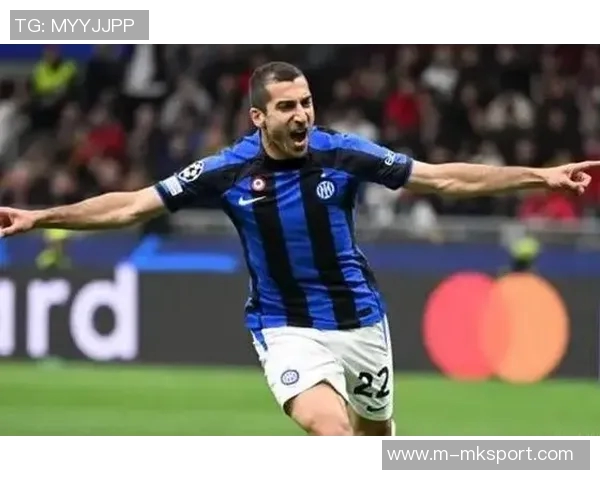 姆希塔良透露曾有机会提前加盟国米却因不愿冒险选择留在罗马 姆希塔良透露曾有机会提前加盟国米却因不愿冒险选择留在罗马