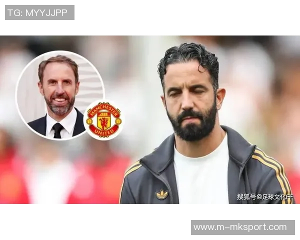 索斯盖特被视为阿莫林接班人但他暂不急于重返教练岗位 索斯盖特被视为阿莫林接班人但他暂不急于重返教练岗位