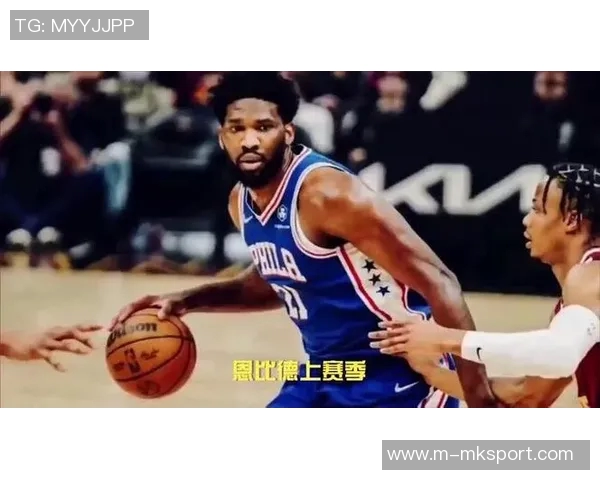 美媒揭示甜瓜与恩比德出场差距退役三年却仍领先18场比赛 美媒揭示甜瓜与恩比德出场差距退役三年却仍领先18场比赛